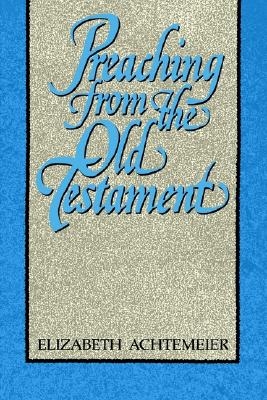 Preaching from the Old Testament