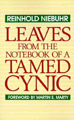 Leaves from the Notebook of a Tamed Cynic