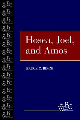 Hosea, Joel, and Amos (Westminster Bible Companion)