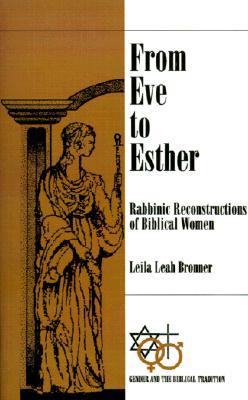 Image for From Eve to Esther (GBT) (Gender and the Biblical Tradition)