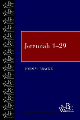 Jeremiah 1-29 (Westminster Bible Companion)