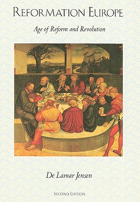 Reformation Europe: Age of Reform and Revolution