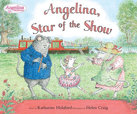 Image for Angelina Star of the Show (Angelina Ballerina) Angelina Star of the Show (Angelina Ballerina)