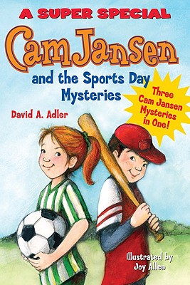 Cam Jansen: Cam Jansen and the Sports Day Mysteries: A Super Special