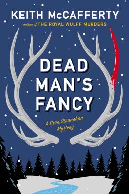 DEAD MAN'S FANCY A SEAN STRANAHAN MYSTERY