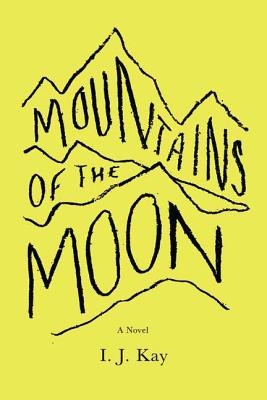 Mountains of the Moon: A Novel