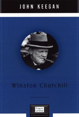 Winston Churchill [The Penguin Lives Series]