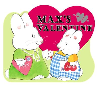 Image for Max's Valentine (Max and Ruby) Max's Valentine (Max and Ruby)