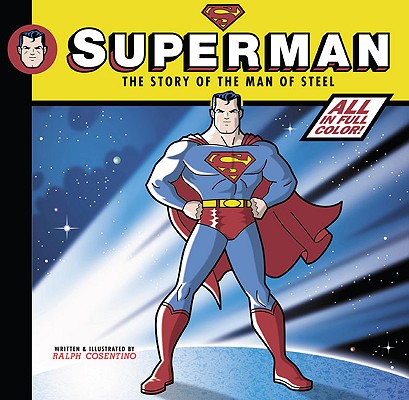 Superman: The Story of The Man of Steel