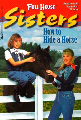 How to Hide a Horse (Full House: Sisters)