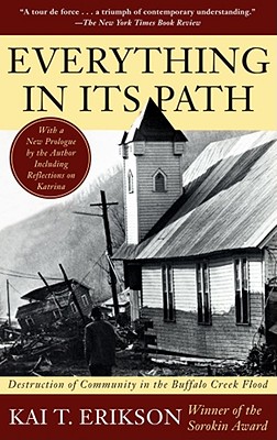 Everything in Its Path: Destruction of Community in the Buffalo Creek Flood