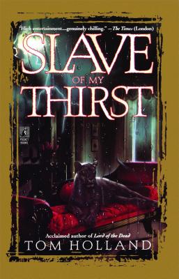 Image for SLAVE OF THIRST A NOVEL