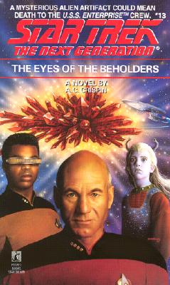 Image for The Eyes of the Beholders (Star Trek Next Generation #13)