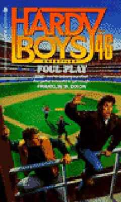 Foul Play (Hardy Boys Casefiles #46)