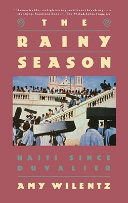 Image for The Rainy Season: Haiti Since Duvalier