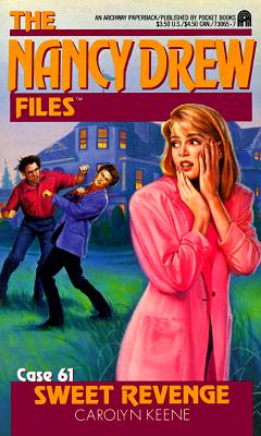Sweet Revenge (Nancy Drew Casefiles, Case 61)