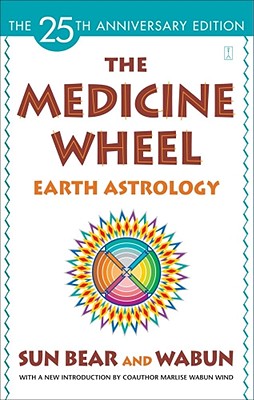 Medicine Wheel: Earth Astrology