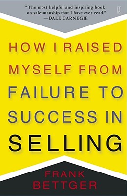Image for How I Raised Myself from Failure to Success in Selling
