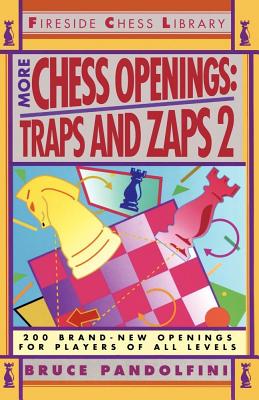 More Chess Openings Traps and Zaps 2