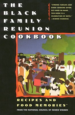 Image for Black Family Reunion Cookbook : Recipes & Food Memories