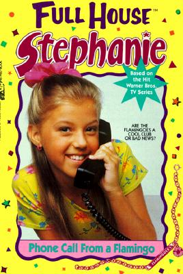 Phone Call From A Flamingo (Full House Stephanie)