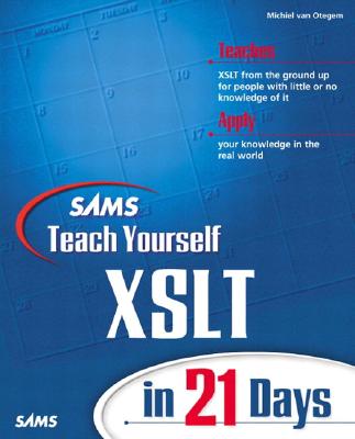 Sams Teach Yourself Xslt in 21 Days