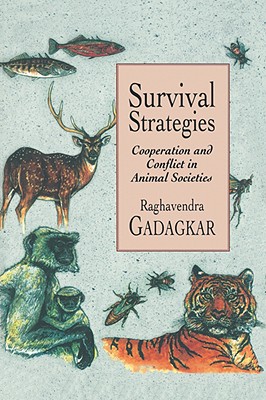 Image for Survival Strategies: Cooperation and Conflict in Animal Societies Survival Strategies: Cooperation and Conflict in Animal Societies