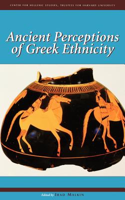 ANCIENT PERCEPTIONS OF GREEK ETHNICITY