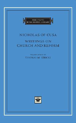 Image for Writings on Church and Reform (The I Tatti Renaissance Library)