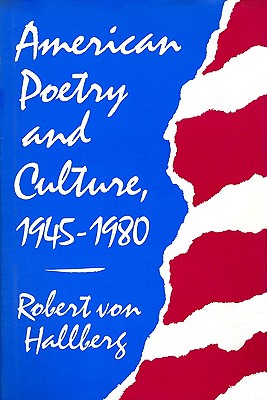 American Poetry and Culture, 1945-1980