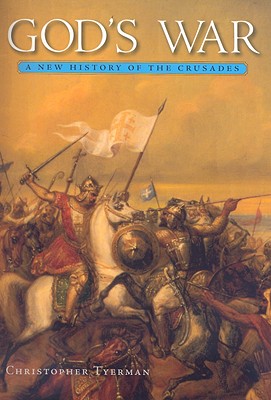 Gods War: A New History of the Crusades