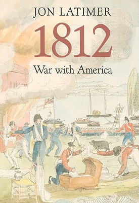 Image for 1812: War with America 1812: War with America