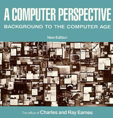 Image for A Computer Perspective: Background to the Computer Age, New Edition A Computer Perspective: Background to the Computer Age, New Edition