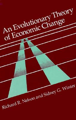 An Evolutionary Theory of Economic Change (Belknap Press)