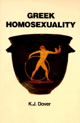 Greek Homosexuality: Updated and with a New Postscript