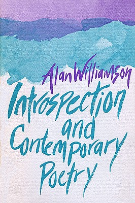Image for Introspection and Contemporary Poetry Introspection and Contemporary Poetry