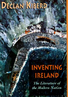 Image for Inventing Ireland (Convergences: Inventories of the Present)