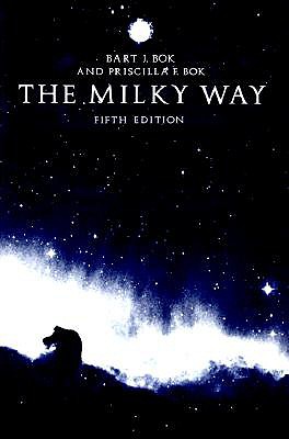 The Milky Way: Fifth Edition (Harvard Books on Astronomy)