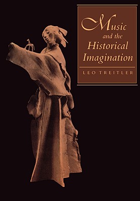 Music and the Historical Imagination