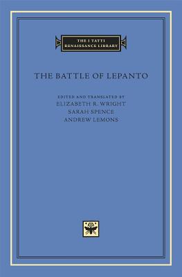 Image for The Battle of Lepanto (The I Tatti Renaissance Library)