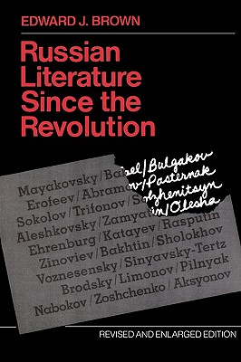 Russian Literature Since the Revolution: Revised and Enlarged Edition