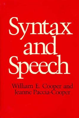 Syntax and Speech (Cognitive Science Series)