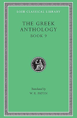 THE GREEK ANTHOLOGY Volume III: (Books IX)