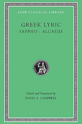 GREEK LYRIC I: Sappho and Alcaeus