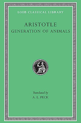 Image for ARISTOTLE: GENERATION OF ANIMALS ARISTOTLE: GENERATION OF ANIMALS