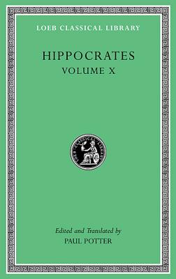 Image for HIPPOCRATES Vol. X: Generation. Nature of the Child. Diseases 4. Nature of Women. Barrenness HIPPOCRATES Vol. X: Generation. Nature of the Child. Diseases 4. Nature of Women. Barrenness