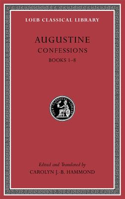 Confessions, Volume I: Books 1-8