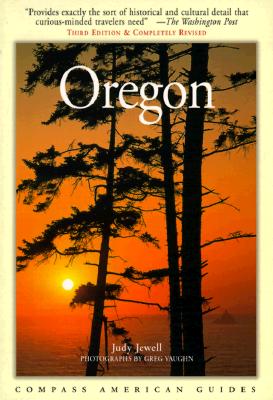 Compass American Guides: Oregon, 3rd Edition
