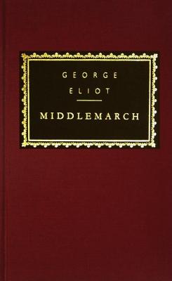 Middlemarch: A Study of Provincial Life