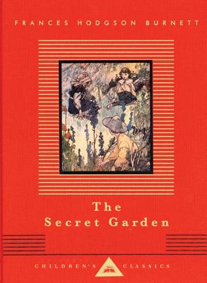 Image for The Secret Garden: Illustrated by Charles Robinson (Everyman's Library Children's Classics Series)
